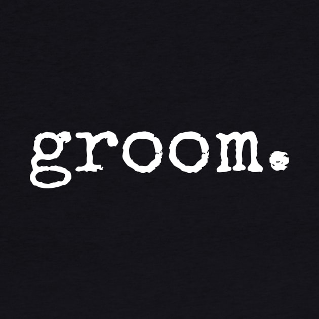 Groom. by MadebyTigger